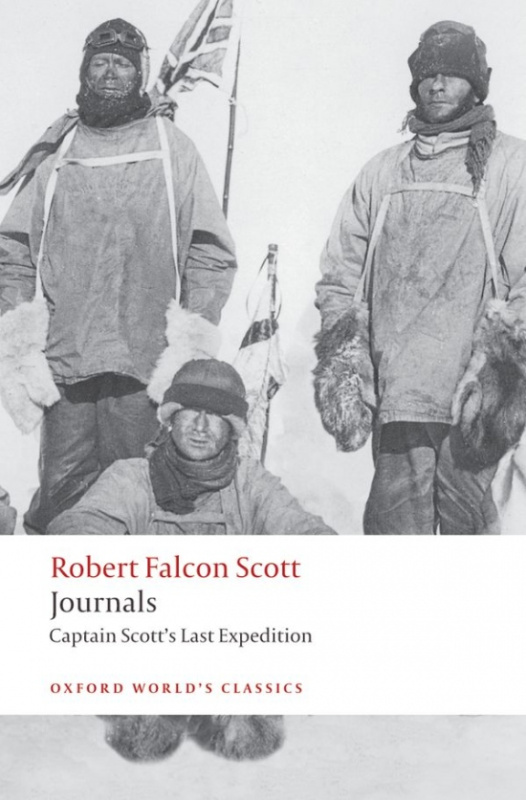 Oxford World´s Classics Journals, Scott´s Last Expedition Oxford University Press