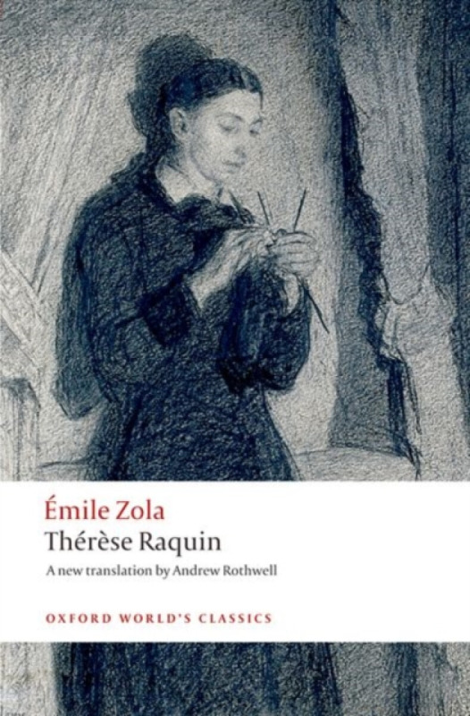 Oxford World´s Classics Thérese Raquin Oxford University Press