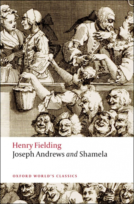Oxford World´s Classics Joseph Andrews and Shamela Oxford University Press