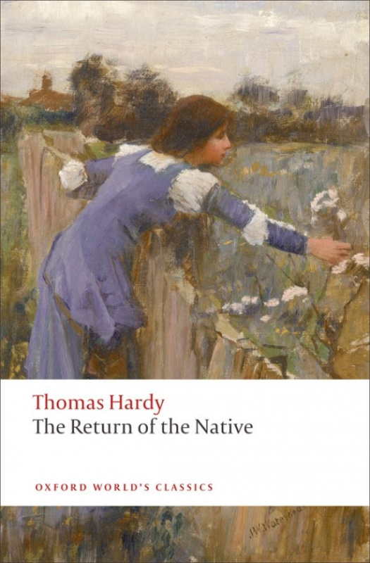 Oxford World´s Classics The Return of the Native Oxford University Press