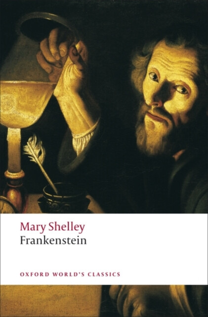 Oxford World´s Classics Frankenstein (1831 text) Oxford University Press