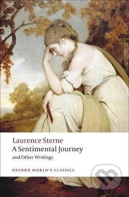 Oxford World´s Classics A Sentimental Journey and Other Writings Oxford University Press