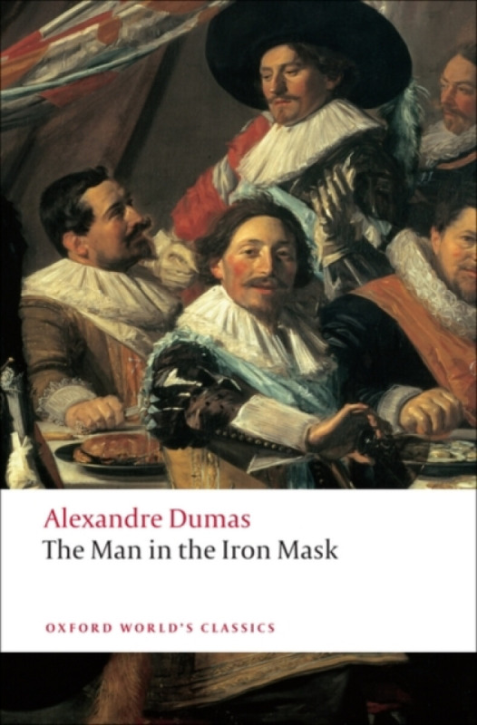 Oxford World´s Classics The Man in the Iron Mask Oxford University Press