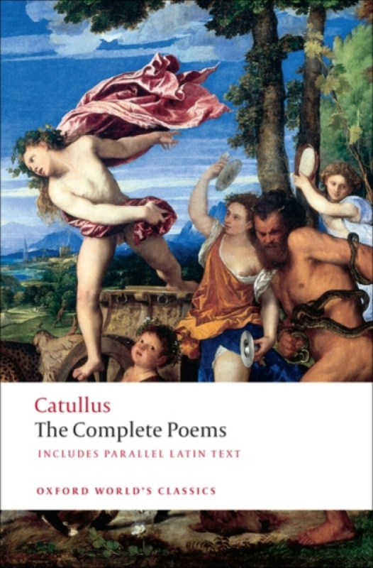 Oxford World´s Classics The Poems of Catullus Oxford University Press