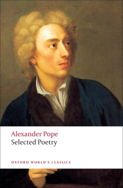 Oxford World´s Classics Selected Poetry ( Pope) Oxford University Press