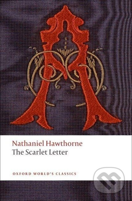 Oxford World´s Classics The Scarlet Letter Oxford University Press