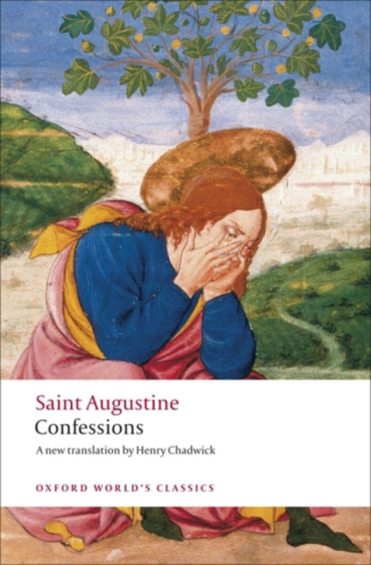 Oxford World´s Classics - Religion/Anthropology The Confessions Oxford University Press