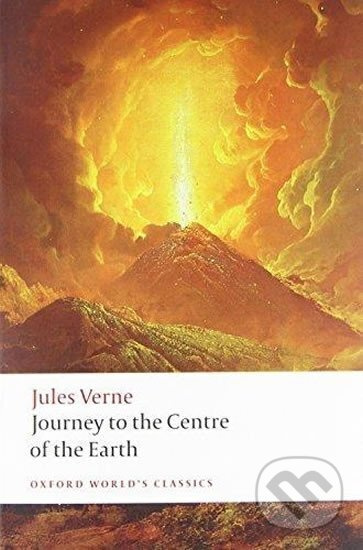 Oxford World´s Classics Journey to the Centre of the Earth Oxford University Press
