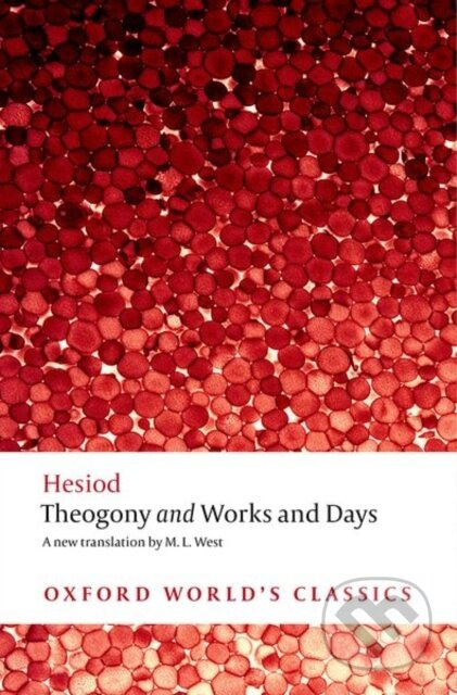 Oxford World´s Classics Theogony and Works and Days Oxford University Press