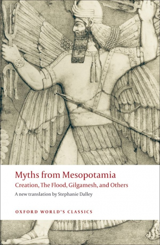 Oxford World´s Classics Myths from Mesopotamia Oxford University Press