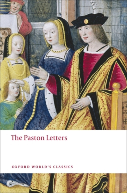 Oxford World´s Classics The Paston Letters Oxford University Press