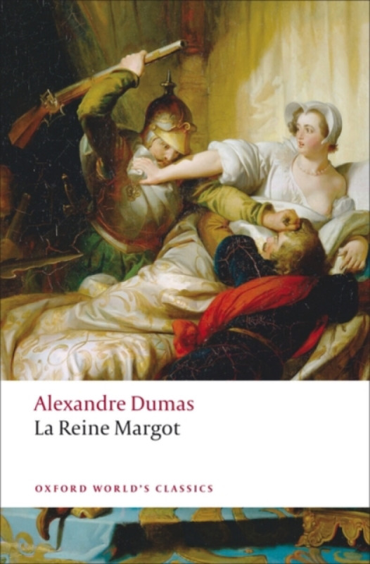 Oxford World´s Classics La Reine Margot Oxford University Press