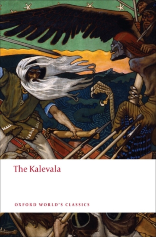 Oxford World´s Classics The Kalevala Oxford University Press