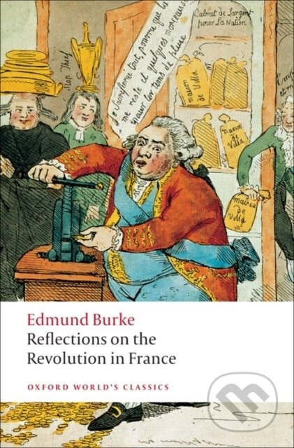 Oxford World´s Classics Reflections on the Revolution in France Oxford University Press