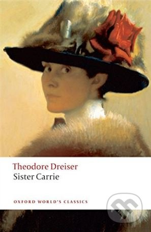 Oxford World´s Classics Sister Carrie Oxford University Press