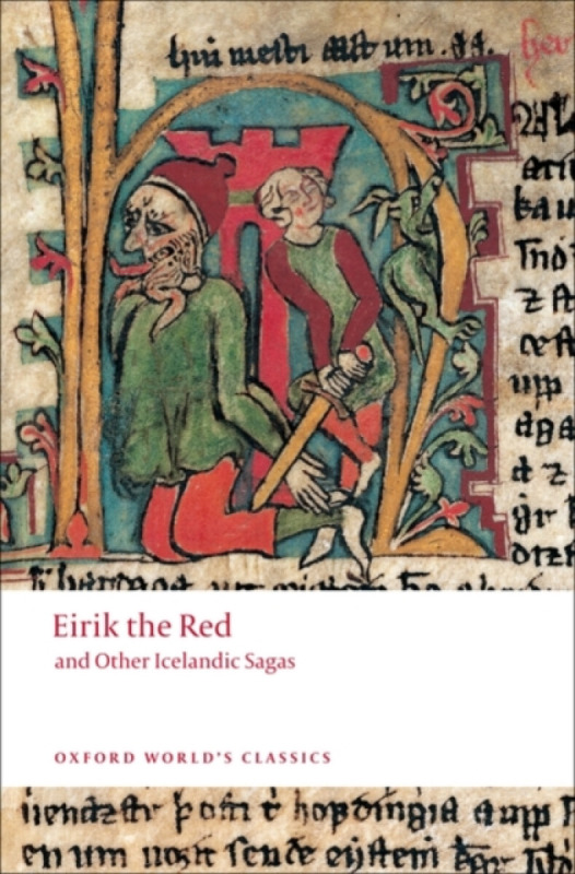 Oxford World´s Classics Eirik the Red and other Icelandic Sagas Oxford University Press