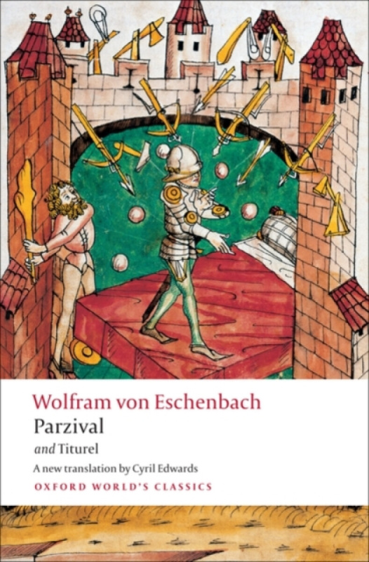Oxford World´s Classics Parzival and Titurel Oxford University Press