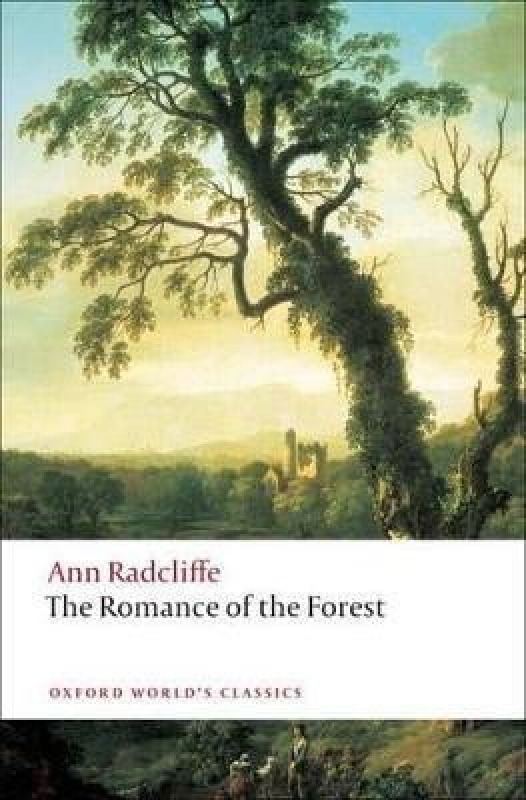 Oxford World´s Classics The Romance of the Forest Oxford University Press