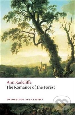 Oxford World´s Classics The Romance of the Forest Oxford University Press