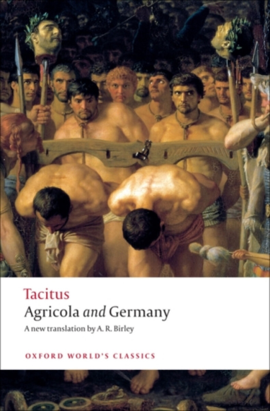 Oxford World´s Classics Agricola and Germany Oxford University Press