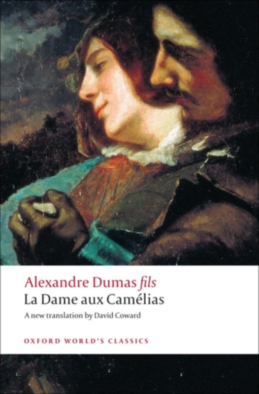Oxford World´s Classics La Dame aux Camelias Oxford University Press