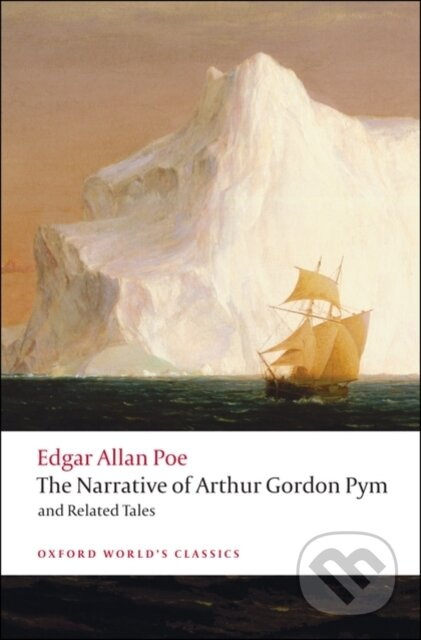 Oxford World´s Classics The Narrative of Arthur Gordon Pym of Nantucket and Related Tales Oxford University Press