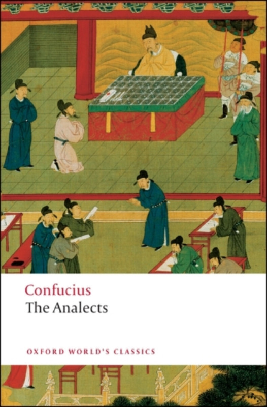 Oxford World´s Classics The Analects Oxford University Press