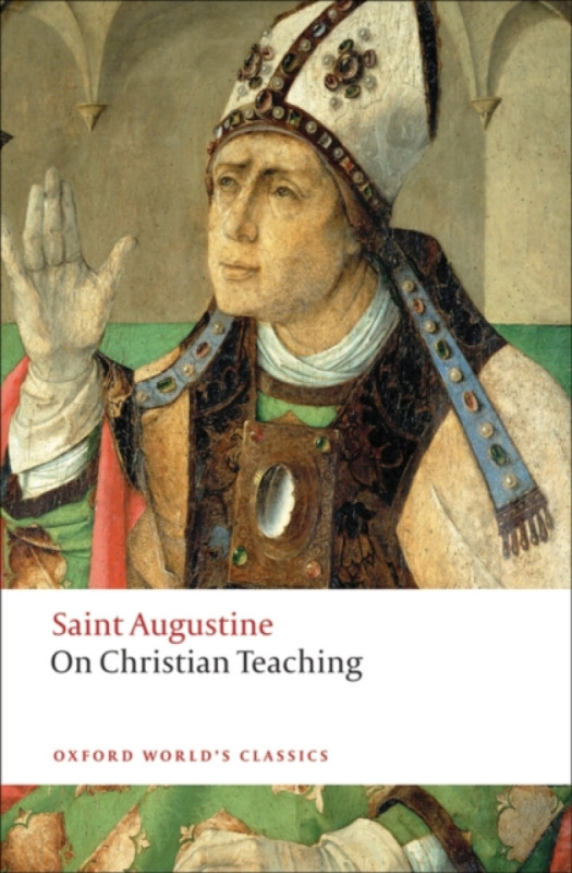 Oxford World´s Classics - Religion/Anthropology On Christian Teaching Oxford University Press
