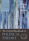 Oxford Handbook of Political Theory - John S. Dryzek, Anne Phillips, Bonnie Honig - kniha z kategorie Humanitní a společenské vědy