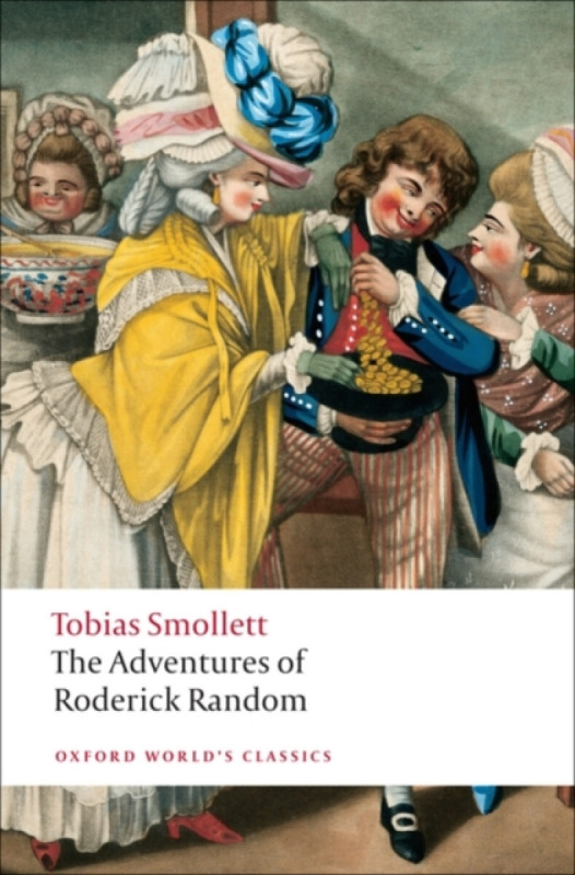 Oxford World´s Classics The Adventures of Roderick Random Oxford University Press