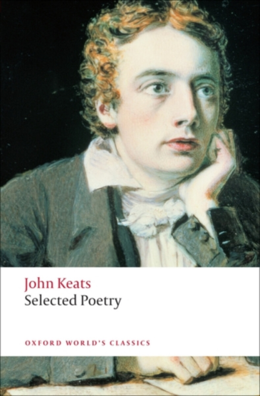 Oxford World´s Classics Selected Poetry ( Keats) Oxford University Press