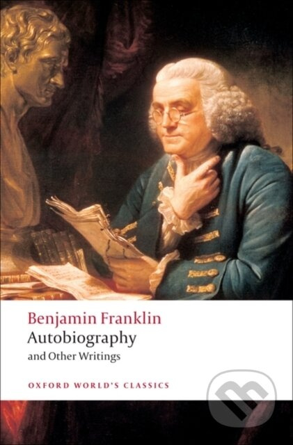 Oxford World´s Classics Autobiography and Other Writings Oxford University Press
