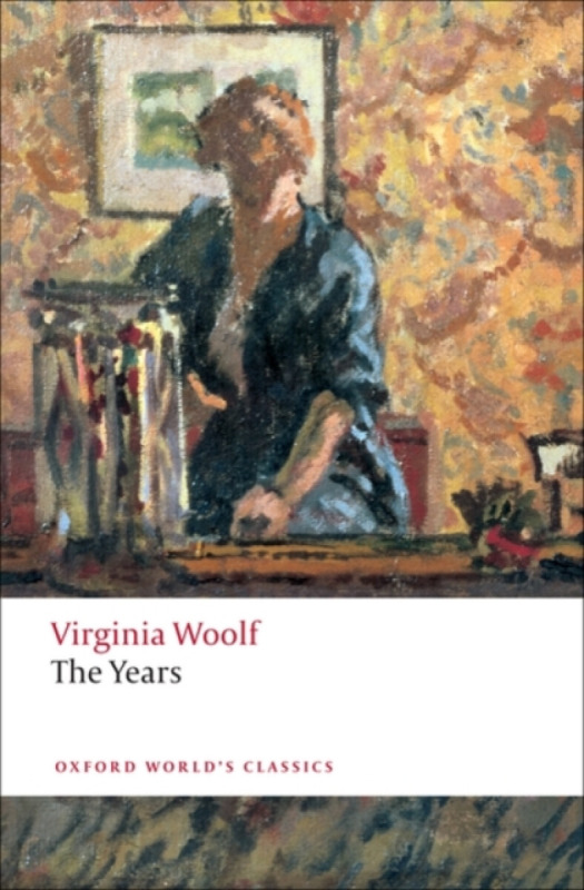 Oxford World´s Classics The Years Oxford University Press