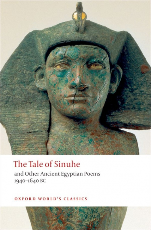 Oxford World´s Classics The Tale of Sinuhe Oxford University Press