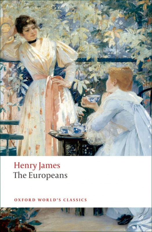 Oxford World´s Classics The Europeans Oxford University Press