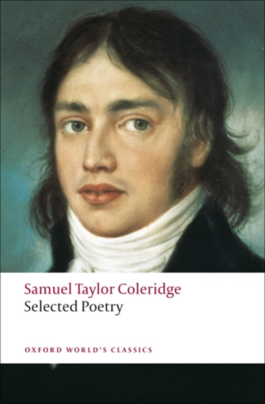 Oxford World´s Classics Selected Poetry ( Coleridge) Oxford University Press