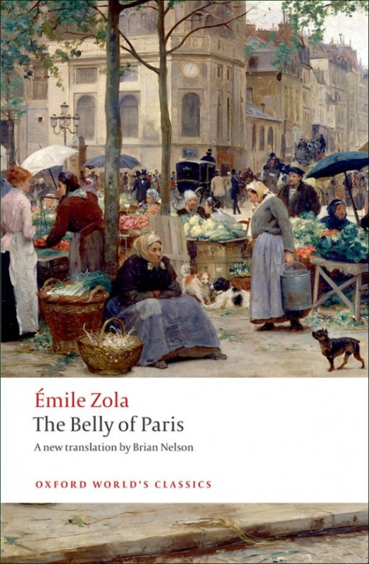 Oxford World´s Classics The Belly of Paris Oxford University Press
