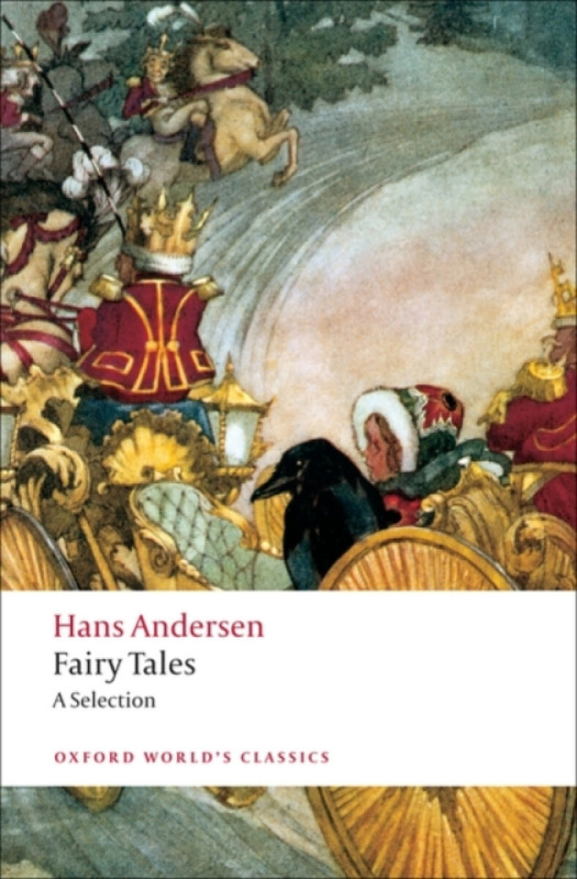 Oxford World´s Classics Hans Andersen´s Fairy Tales A Selection Oxford University Press