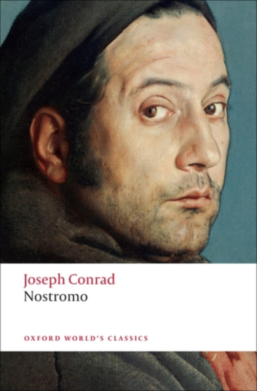 Oxford World´s Classics - C20 English Literature Nostromo n/e Oxford University Press