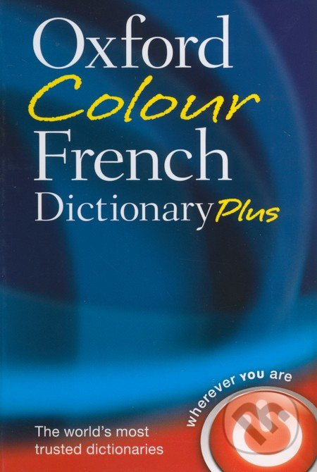 Oxford Colour French Dictionary Plus - Marianne Chalmers - kniha z kategorie Jazykové učebnice a slovníky