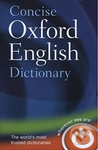 Concise Oxford English Dictionary - kniha z kategorie Jazykové učebnice a slovníky