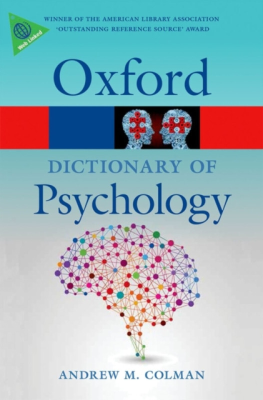 OXFORD DICTIONARY OF PSYCHOLOGY 4rd Edition Oxford University Press