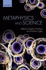 Metaphysics and Science - Stephen Mumford - kniha z kategorie Odborné a naučné