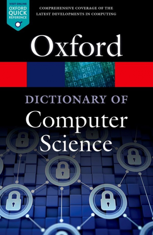 OXFORD DICTIONARY OF COMPUTING 6th Edition Oxford University Press