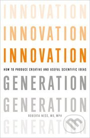 Innovation Generation (How to Produce Creative and Useful Scientific Ideas) - kniha z kategorie Odborné a naučné