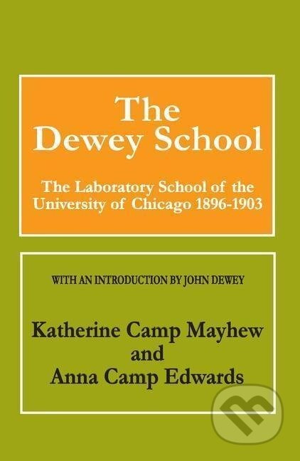 The Dewey School - Anna Edwards - kniha z kategorie Humanitní a společenské vědy