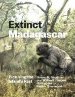 Extinct Madagascar, Picturing the Islands Past The University of Chicago Press