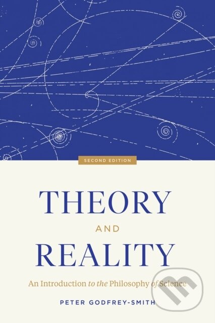 Theory and Reality (An Introduction to the Philosophy of Science, Second Edition) - kniha z kategorie Přírodní vědy a technika