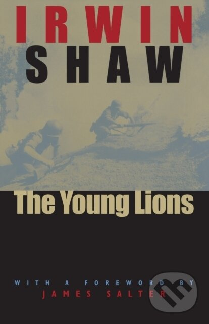 The Young Lions - Irwin Shaw