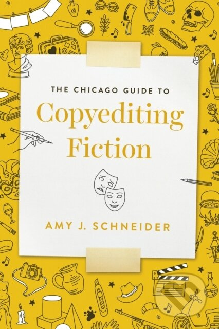 The Chicago Guide to Copyediting Fiction - Amy J. Schneider - kniha z kategorie Jazykové učebnice a slovníky